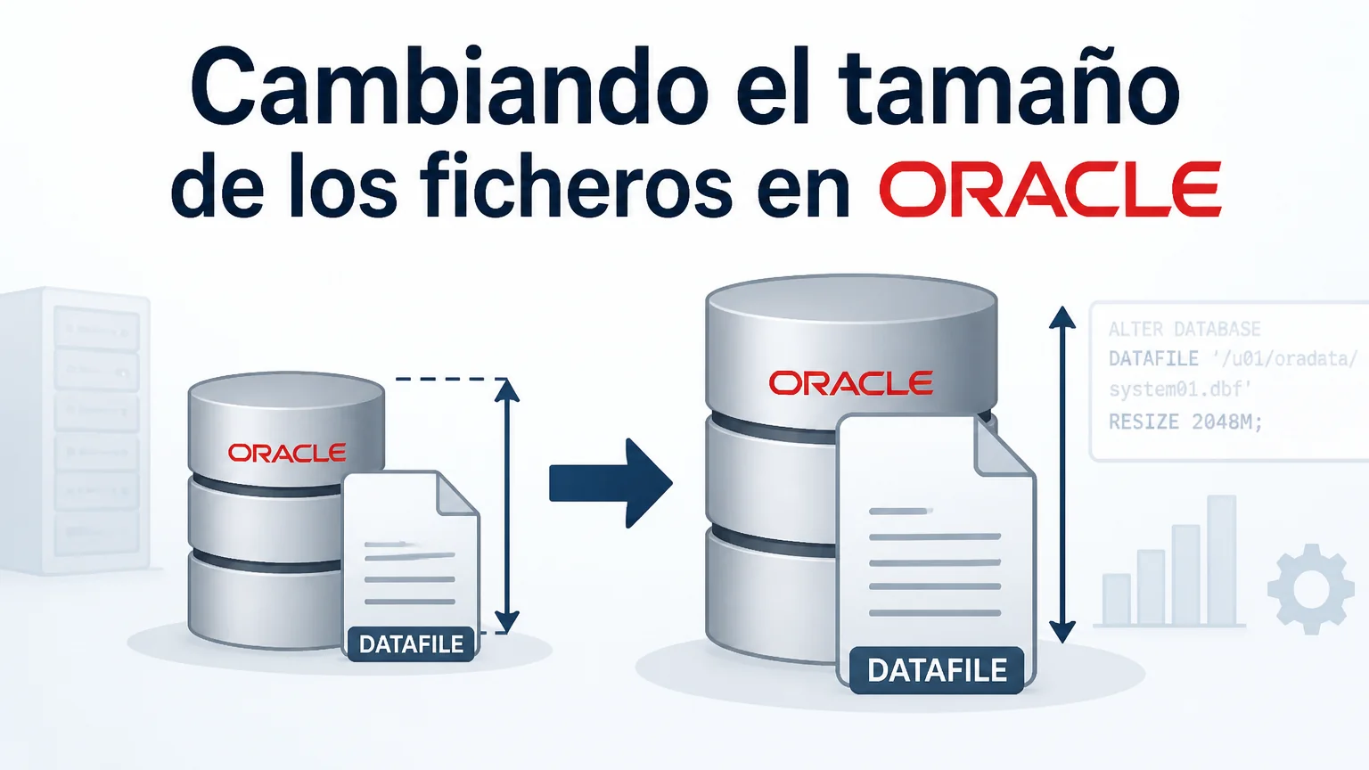 Cambiando el tamaño de los ficheros en oracle - oracle dba