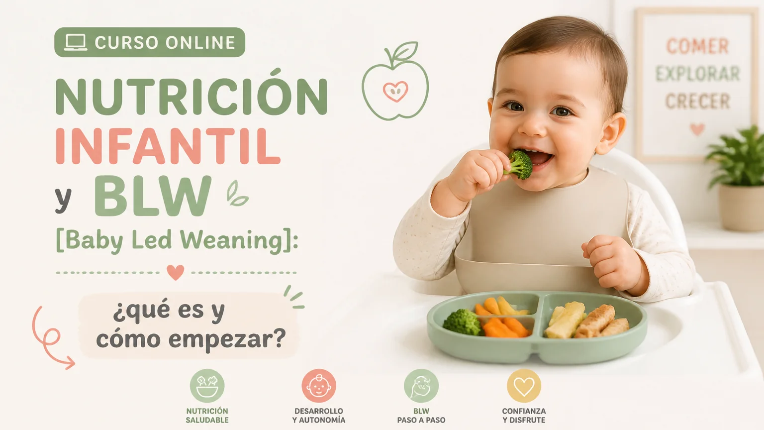 Curso online de nutrición infantil y blw [baby led weaning]: ¿qué es y cómo empezar? - nutricion infantil