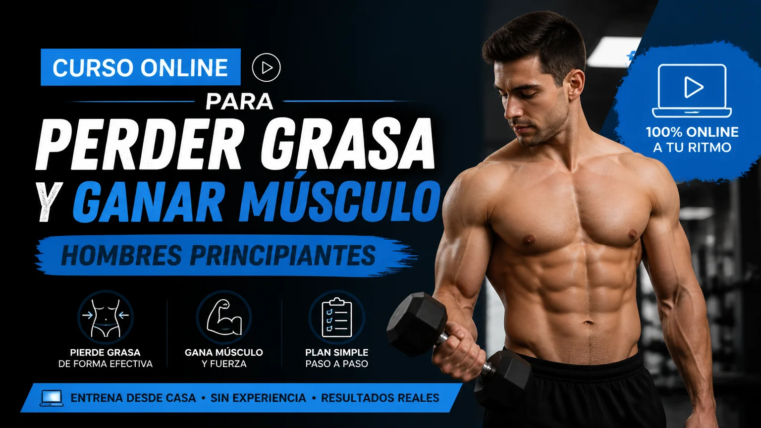 Curso online para perder grasa y ganar músculo hombres principiantes - creacion dietas