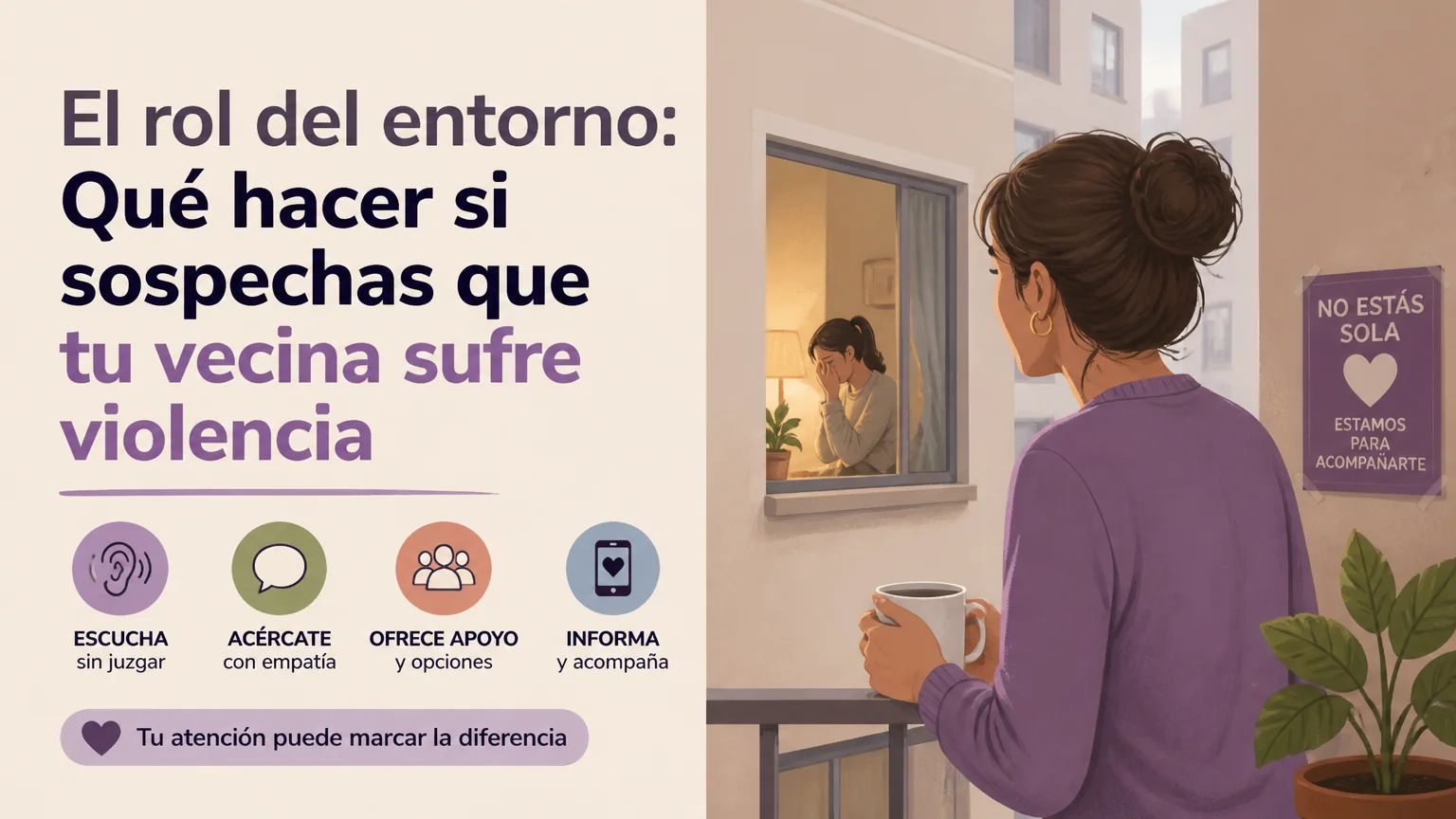 El rol del entorno: qué hacer si sospechas que tu vecina sufre violencia